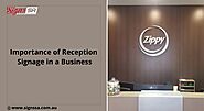 Importance of Reception Signage in a Business