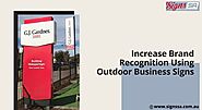 Increase Brand Recognition Using Outdoor Business Signs