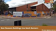 Best Reasons Buildings Use Mesh Banners