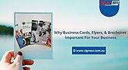 Why Business Cards, Flyers, And Brochures Important For Your Business