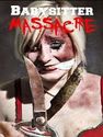 Babysitter Massacre (2013) Watch Movies Hollywood DVDRip Free Online Full
