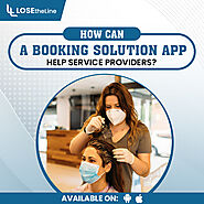 How Can A Booking Solution App Help Service Providers?