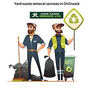 Yard waste removal services in Chilliwack