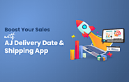 Boost Your Sales with AJ Delivery Date & Shipping App this Thanksgiving and Black Friday