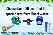 Buy best ro spare parts from Pearl Water