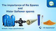 The importance of ro spares and water softener spares