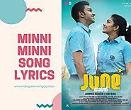 Minni Minni Lyrics | June Malayalam Movie | Rajisha Vijayan