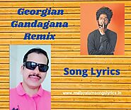 Georgian Gandagana Remix Song Lyrics | Pala Saji |Ashwin Bhaskar