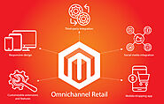 What Makes Magento a Perfect CMS for Omni-channel Platform Development?