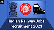 Indian Railway Jobs recruitment 2021 - Utkarsh Classes