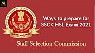Website at https://utkarsh.com/blog/ways-to-prepare-for-ssc-chsl-exam-2021/