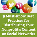 9 Must-Know Best Practices for Distributing Your Nonprofit's Content on Social Networks