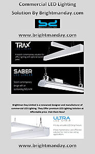 Commercial LED Lighting Solution by Brightmanday.com