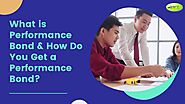 What is Performance Bond? | Performance Bond Explained