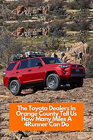 How Many Miles A 4Runner Can Do? | Toyota of Orange