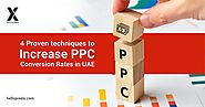 4 Proven techniques to Increase PPC Conversion Rates in UAE