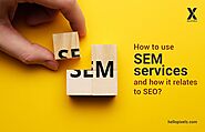 How to use SEM services and how it relates to SEO? | by HelloPixelsDigital | Aug, 2021 | Medium
