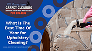What Is The Best Time Of Year for Upholstery Cleaning? | Stockton CA