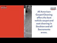 Professional Vehicle Carpet & Seat Cleaning in Stockton CA