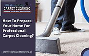 How To Prepare Your Home For Professional Carpet Cleaning?