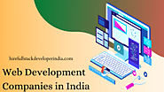 Top Web Development Companies in India to Look for in 2021