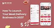 How to launch your meat delivery business in 2021?