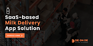 SaaS-based White Label Milk Delivery App Solution