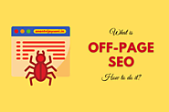 What is Off-Page SEO? and How it help you to rank your blog?