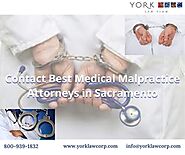 Medical Malpractice Attorneys in Sacramento - YORKLAWCORP USA in 2021