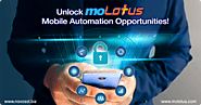Unlock moLotus Mobile Automation Opportunities!