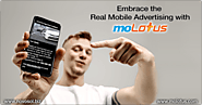 Embrace the Real Mobile Advertising with moLotus
