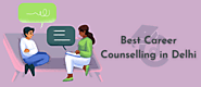 Best Career Counselling in Delhi for Students - CollegeDisha