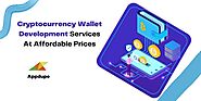 Cryptocurrency Wallet Development Services At Affordable Prices