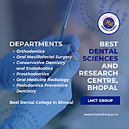 Admissions Open 2024 for Dental Sciences and Research Centre, Bhopal