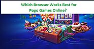 Which Browser Works Best for Pogo Games Online?