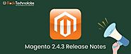 Everything You Need to Know About Magento 2.4.3 Release