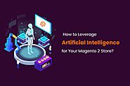 How to Leverage Artificial Intelligence for Your Magento 2 Store?