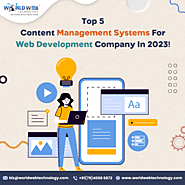 Top 5 Content Management Systems For Web Development Company In 2023!