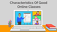 Characteristics Of Good Online Classes