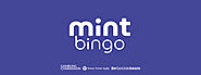 Mint Bingo: EXCLUSIVE Bonus - £25 Bingo Bonus + £25 Slots Bonus + 15 Bonus Spins! » 2021 No Deposit Mobile Casinos