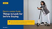 Electric scooter Guide Things to Look for before Buying