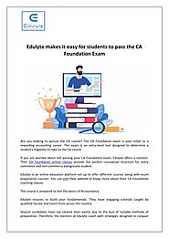 Edulyte makes it easy for students to pass the CA Foundation Exam