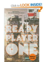 Ready Player One: A Novel: Ernest Cline: 9780307887443: Amazon.com: Books