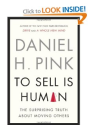 To Sell Is Human: The Surprising Truth About Moving Others: Daniel H. Pink: 9781594487156: Amazon.com: Books