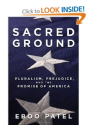 Sacred Ground: Pluralism, Prejudice, and the Promise of America: Eboo Patel: 9780807077481: Amazon.com: Books