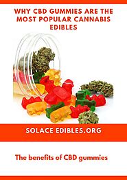 Website at https://solaceedibles.org/why-cbd-gummies-are-the-most-popular-cannabis-edibles/