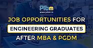 Job Opportunities for Engineering Graduates after MBA & PGDM | PIBM Pune