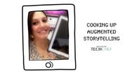 Cooking Up Augmented Storytelling