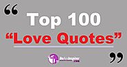 Top 100 Love Quotes | Short Quotes To Understand LOVE Better