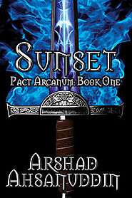 The Pact Arcanum series by Arshad Ahsanuddin
